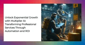 AI-driven professional services branding by Multiplier AI for automation and higher ROI.