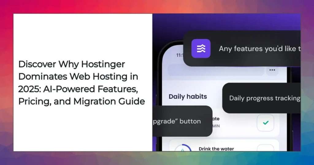 Hostinger global market share 2025 and AI hosting features infographic