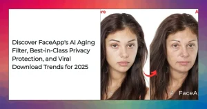 FaceApp aging filter example and security dashboard interface illustrating privacy features