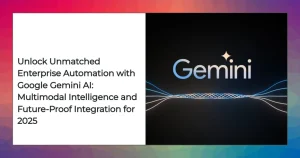 Gemini AI platform dashboard with cloud-driven multimodal features for business automation