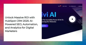 Screenshot of HubSpot CRM 2025 dashboard highlighting AI SEO, automation, and analytics for digital marketers