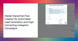 ManyChat flow diagram for lead capture and campaign automation