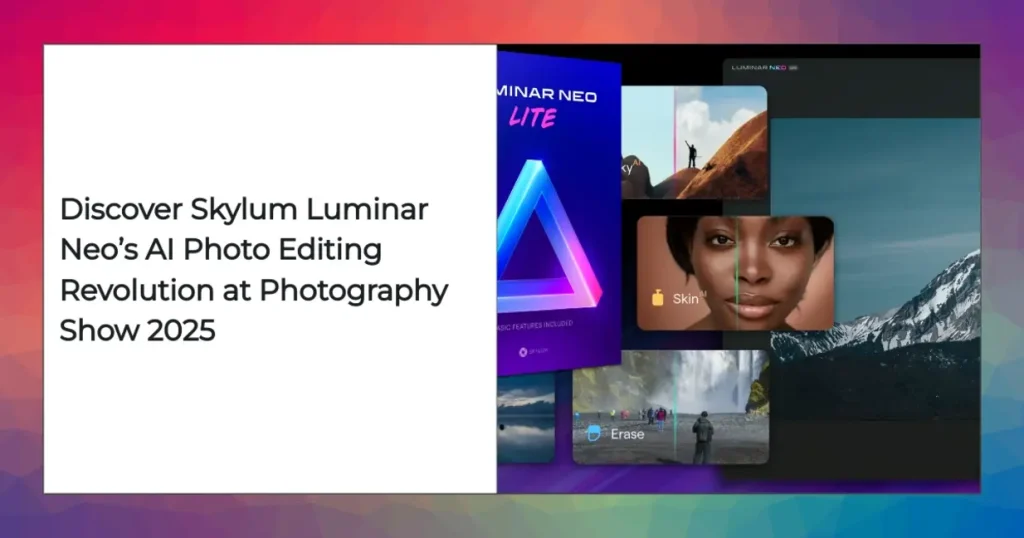 Skylum Luminar Neo AI photo editing demo at Photography Show 2025 booth