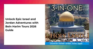 Israel and Jordan tour highlights guided by Bein Harim Tourism Services