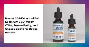 CBDfx CO2-extracted full spectrum CBD with third-party certificate of analysis for purity and safety