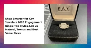 Kay Jewelers engagement ring styles 2026 showcasing halo and solitaire designs in store display